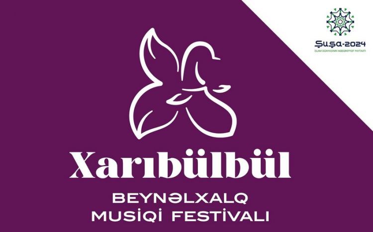 Bu gün Şuşada “Xarıbülbül” Beynəlxalq Musiqi Festivalı başlayır